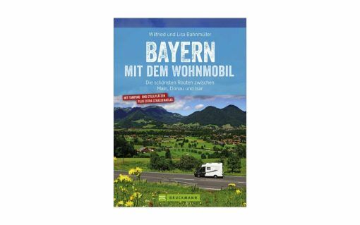Bruckmann Bayern mit dem Wohnmobil Buch